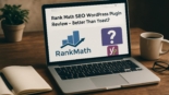 Rank Math SEO WordPress Plugin Review – Better Than Yoast?