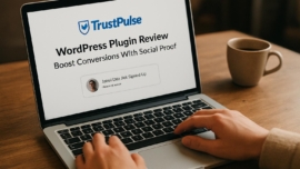 TrustPulse WordPress Plugin Review – Boost Conversions With Social Proof