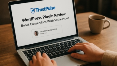 TrustPulse WordPress Plugin Review – Boost Conversions With Social Proof