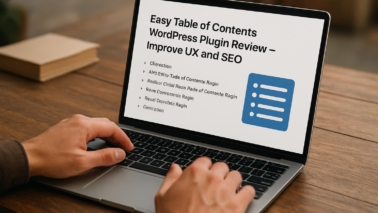 Easy Table of Contents WordPress Plugin review – Improve UX and SEO